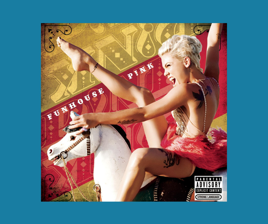 Funhouse album cover by Pink - P!nk