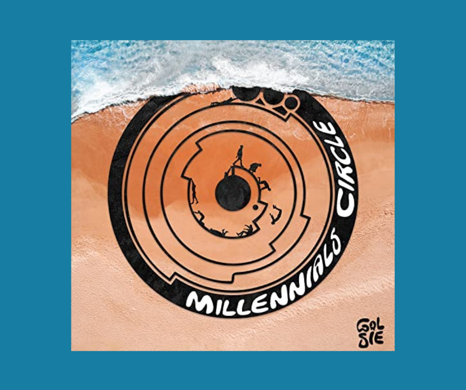 Golsie - Millennials Circle