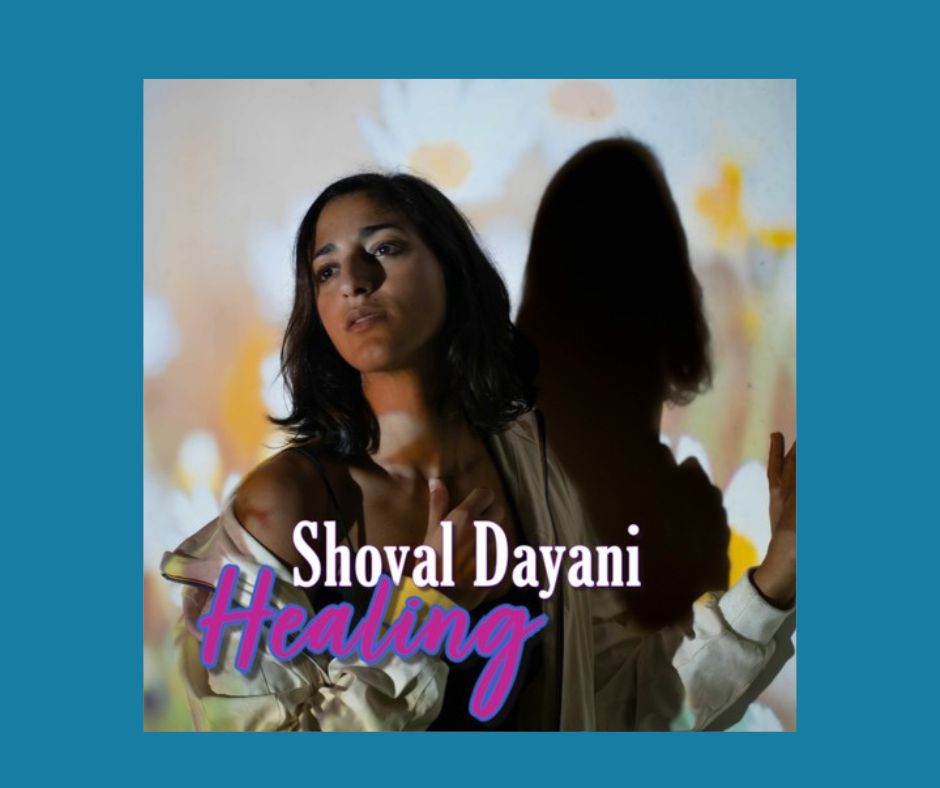 Shoval Dayani - Healing